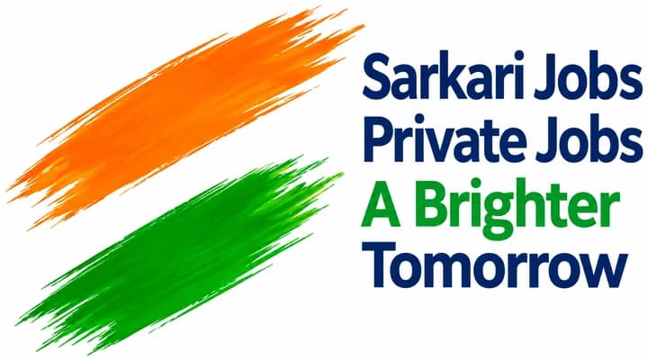 Sarkari Jobs, Private Jobs – A Brighter Tomorrow